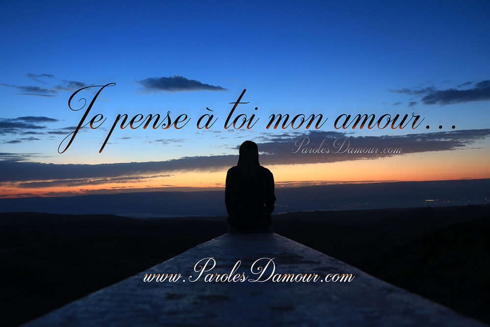je pense à toi mon amour