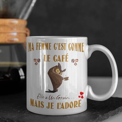 Ma-femme-cest-comme-le-cafe-grain-image-galerie-3