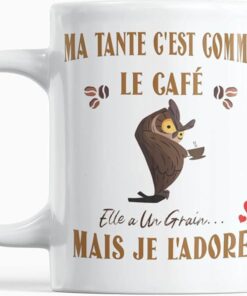 mug-ma-tante-c'est-comme-le-cafe-elle-a-un-grain-image-principale