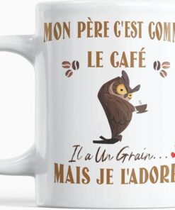 Mug-mon-pere-cest-comme-le-cafe-il-a-un-grain-image-principale