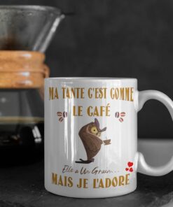 mug-ma-tante-c'est-comme-le-cafe-elle-a-un-grain-image-galerie-6
