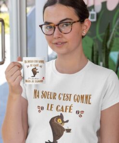 Mug-ma-soeur-cest-comme-le-cafe-elle-a-un-grain-image-galerie-1