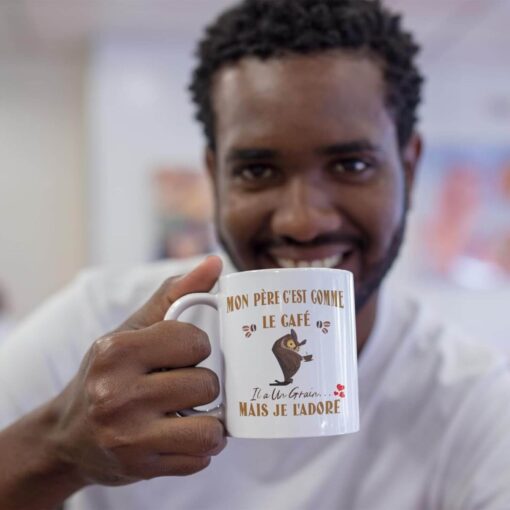 Mug-mon-pere-cest-comme-le-cafe-il-a-un-grain-image-galerie-2