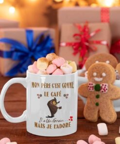 Mug-mon-pere-cest-comme-le-cafe-il-a-un-grain-image-galerie-4