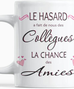 le-hasard-a-fait-de-nous-des-collegues-la-chance-des-amis-rose-image-principale