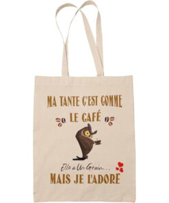 ma-tante-cest-comme-le-cafe-elle-a-un-grain-mais-je-ladore-image-principale