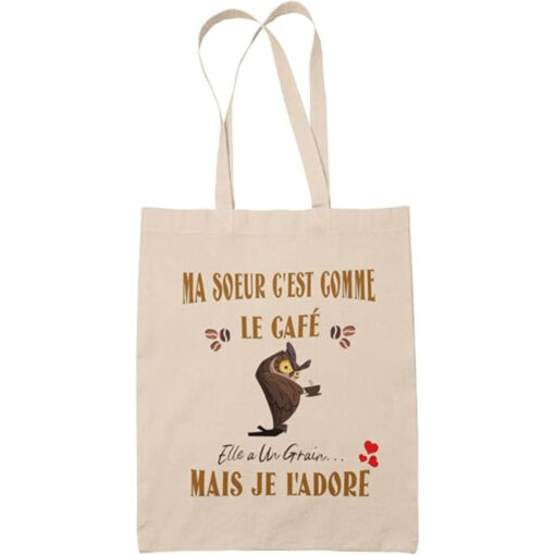 ma-soeur-cest-comme-le-cafe-elle-a-un-grain-mais-je-ladore-image-principale