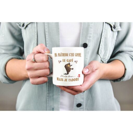 Mug-ma-maitresse-cest-comme-le-café-elle-à-un-grain-mais-je-l'adore-image-galerie-1