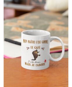 Mug-mon-maitre-cest-comme-le-café-elle-à-un-grain-mais-je-l'adore-image-galerie-3